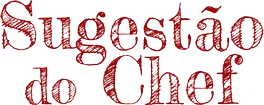 sugestão do chef